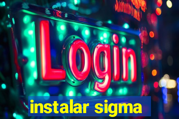instalar sigma